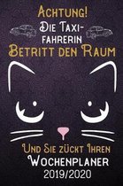 Achtung! Die Taxi-Fahrerin betritt den Raum und Sie zückt Ihren Wochenplaner 2019 - 2020: DIN A5 Kalender / Terminplaner / Wochenplaner 2019 - 2020 18