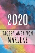 2020 Tagesplaner von Marieke: Personalisierter Kalender f�r 2020 mit deinem Vornamen