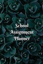 School Assignment Planner: Weekly Planner For Students and Teachers, 82 pages of weekly planner for each month - 6'' x 9'' size with gloss cover
