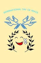 International Day of Peace: World Peace Day Notebook