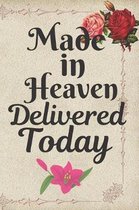 Made In Heaven Delivered Today: WEDDING JOURNAL FOR BRIDE TO BE - Great as Engagment Gift - Compile all Memories From Engagement to The Wedding - Cute