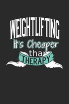 Weightlifting It's Cheaper Than Therapy: A Blank Dot Grid Notebook Journal Gift (6 x 9 - 150 pages) - Journal dotted paper - For Bullet Journaling, Le