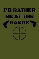 I'd Rather Be At The Range: Target Range Shooting Log