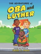 The Adventures of Oba and Luther