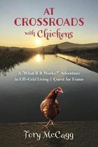Crossroads with Chickens