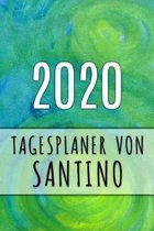 2020 Tagesplaner von Santino: Personalisierter Kalender f�r 2020 mit deinem Vornamen