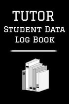 Tutor Student Data Log Book