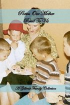 Poems Our Mother Read To Us