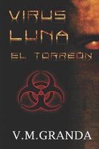 Virus Luna. El Torreon