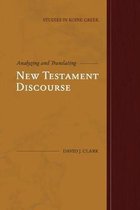Studies in Koine Greek- Analyzing and Translating New Testament Discourse