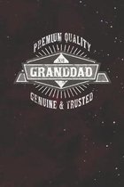 Premium Quality No1 Granddad Genuine & Trusted: Family life Grandpa Dad Men love marriage friendship parenting wedding divorce Memory dating Journal B