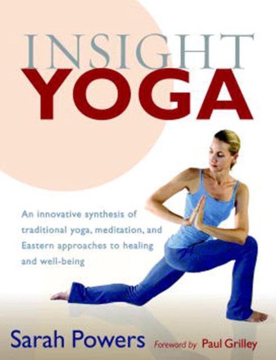 Insight Yoga, Sarah Powers 9781590305980 Boeken