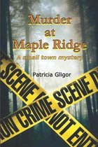 Murder at Maple Ridge
