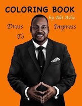 Coloring Book: Dress To Impress
