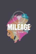 Mileage Log Book: Keep Track & Record Car Or Any Vehicle Mileage Notebook