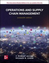 Samenvatting Operations Management and Logistics: boek Operations and Supply Chain Management 16th edition Jacobs & Chase