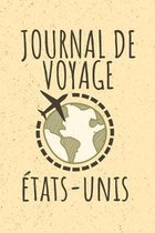 Journal de Voyage �tats-Unis: Livre de vacances - 15,24cm x 22,86 cm, Format 6x9 - 110 pages � remplir - cadeau pour voyageurs -