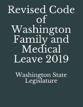 Revised Code of Washington Family and Medical Leave 2019