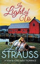 A Light & Love Romance- In Light of Us