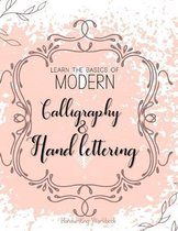 Learn The Basics of Modern Calligraphy and Hand Lettering, Handwriting Workbook