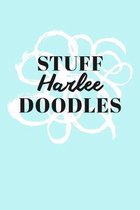 Stuff Harlee Doodles: Personalized Teal Doodle Sketchbook (6 x 9 inch) with 110 blank dot grid pages inside.