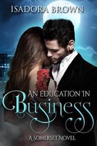 An Education in Business: A Somerset Novel