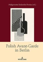 Polish Avant-Garde in Berlin