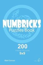 Numbricks - 200 Master Puzzles 9x9 (Volume 6)