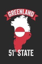 Greenland 51St State: notebook/diary/taskbook/120 pages/checked pages,6x9 inch