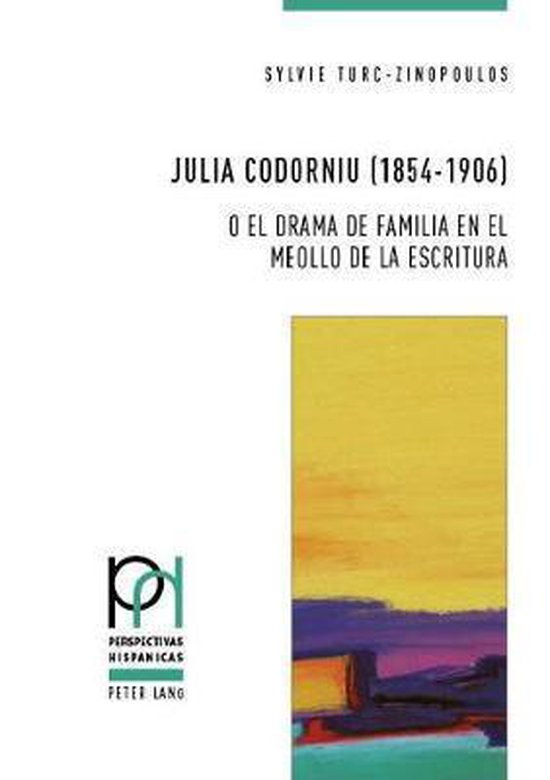 Perspectivas Hispánicas- Julia Codorniu (1854-1906) O El Dr ... - cover