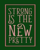 Strong is the New Pretty: 12 Month School Planner to Organize Daily Class & Extracurricular Schedules July 29, 2019 to August 1, 2020
