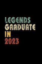 Legends graduate in 2023: Vintage Composition Notebook For Note Taking In School. 6 x 9 Inch Notepad With 120 Pages Of White College Ruled Lined
