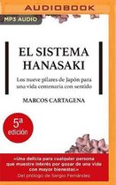 El sistema Hanasaki (Narracion en Castellano)