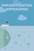 Sofishticated Notebook: A Reel Good Notebook for Fishing Enthusiasts - 120 pages, 6x9