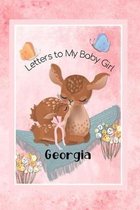 Georgia Letters to My Baby Girl: Personalized Baby Journal