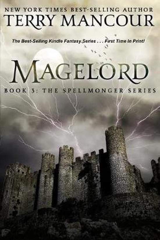 Magelord Book Three Of The Spellmonger Series, Terry Mancour