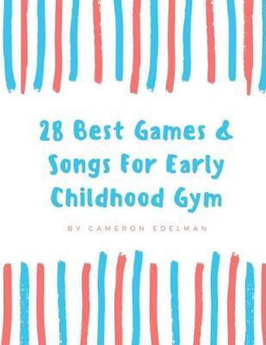28 Best Games and Songs for Early Childhood Gym - cover
