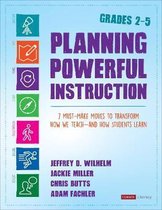 Planning Powerful Instruction Grades 2-5
