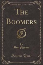 The Boomers (Classic Reprint)