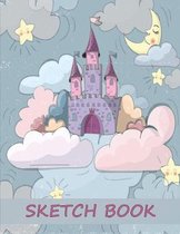 Sketch Book for Girls: Blank Sketch Paper for Drawing & Doodling - Cloud Castle
