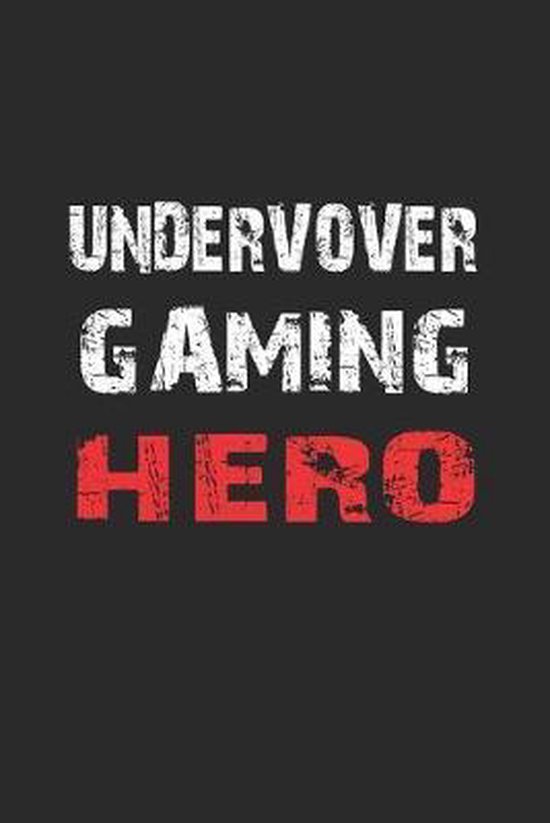 Undercover Gaming Hero
