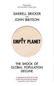 Empty Planet The Shock of Global Population Decline