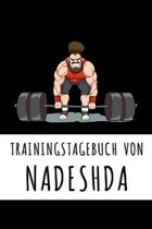 Trainingstagebuch von Nadeshda: Personalisierter Tagesplaner f�r dein Fitness- und Krafttraining im Fitnessstudio oder Zuhause