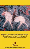 Festschriften, Occasional Papers, and Lectures- Ballads of the North, Medieval to Modern