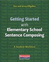Getting Started with Elementary School Sentence Composing