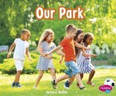 Places in Our Community- Our Park