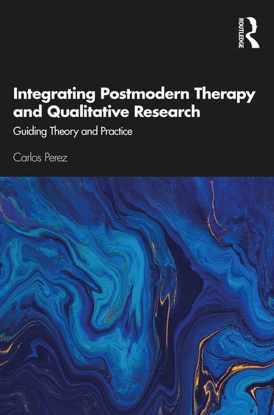 Integrating Postmodern Therapy and Qualitative Research - cover