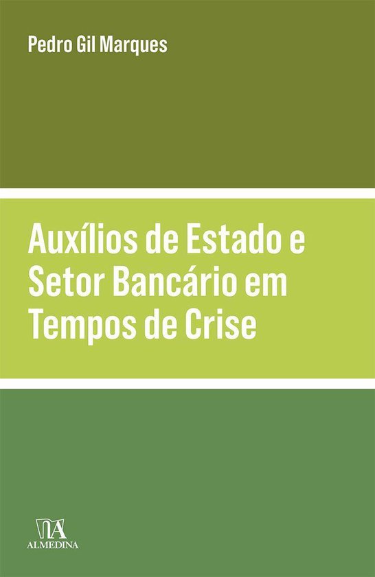 Auxílios de Estado e Setor Bancário em Tempos de Crise - cover