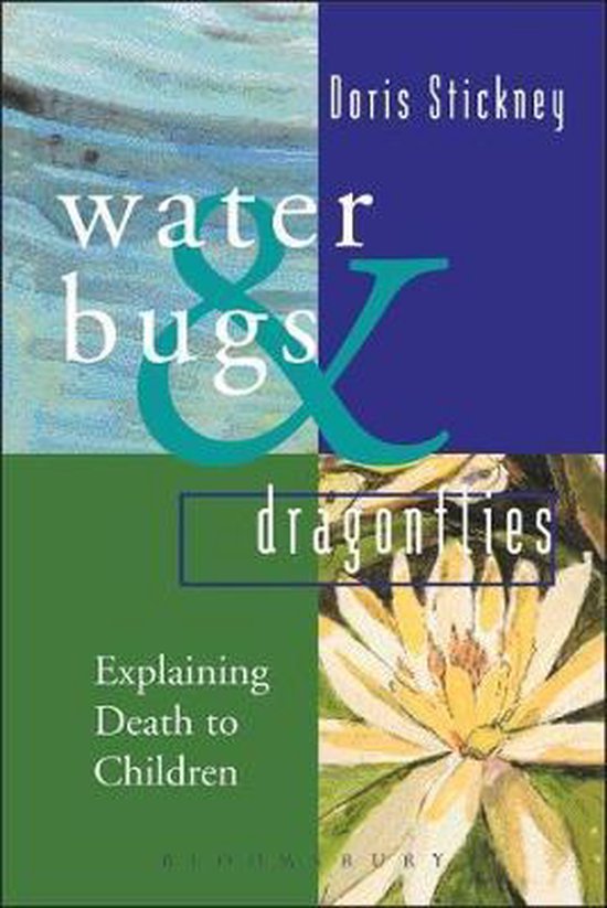 Waterbugs And Dragonflies Explaining Death To Young Children Doris Waterbugs and dragonflies explaining death to young children doris