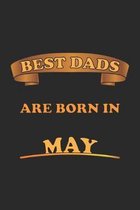 Best Dads Are Born In May: Notizbuch Geschenk-Idee f�r V�ter - Karo - A5 - 120 Seiten